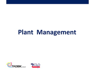 Plant Management
 