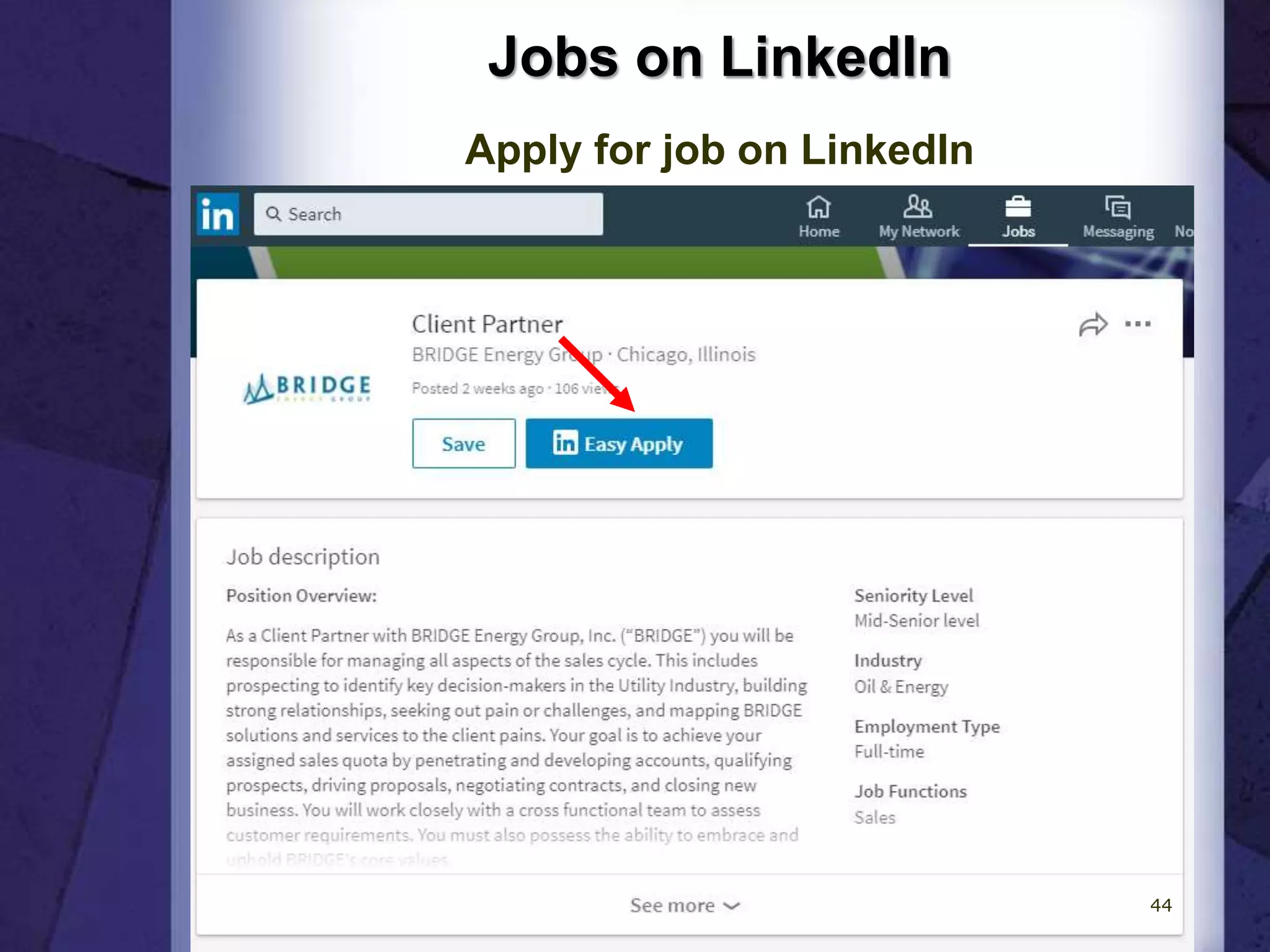 Jobs on LinkedIn
Apply for job on LinkedIn
44
 