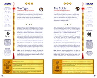 16 17
Did he who made the lamb make thee? Your natural stubborn and
obstinate nature is not going to prevent you from having a great year.
It might be the goat year, but the Goat is tethered and the farmer
is watching TV. Water Tigers are good with experimenting, but
regardless of your chemical skllls, Breaking Bad is not the model here.
The TigerMetal Tiger:
14 Feb 2010 - 02 Feb 2011
17 Feb 1950 - 05 Feb 1951
Earth Tiger:
28 Jan 1998 - 15 Feb 1999
31 Jan 1938 - 18 Feb 1939
Fire Tiger:
09 Feb 1986 - 28 Jan 1987
13 Feb 1926 - 01 Feb 1927
Wood Tiger:
23 Jan 1974 - 10 Feb 1975
26 Jan 1914 - 13 Feb 1915
Water Tiger:
05 Feb 1962 - 24 Jan 1963
08 Feb 1902 - 28 Jan 1903
Zodiac character:
Constant amulet:
Pig-shaped objects: now,
your belly doesn’t count
here, nor does the bacon
that falls down your shirt-
front every morning. Find
something else.
2015 amulet:
For that snouts-in-
the- trough feeling, try
getting some small dolls
of PRC generals, going
for a song before they
play hide-and-seek on
the pavement.
GOOD FORTUNE: MID-OCT TO MID-NOV
虎
Image: Thunder in heaven above. Thus, the superior man does not tread upon paths that do not
accord with established order.
Judgement: Perseverance advances.
Line: se.
Verdict: Can you hear that, Tiger? The Goat year is yours, you can keep your spouse in the
laundry and no-one will think the worse of you.
Health As tempting as that tethered goat is, stay away from gluttony this
year (there are another eleven in the cycle so don’t pace up and down
about this). Possibly not as independent as other tigers, the Wood Tigers
their specialty is Traditional Chinese Medicine, do mind your bones.
Wealth You are the golden tiger - scams may come your way, so do
claw them back, but at least half the year has you marked for success.
Even Earth Tigers should not be disadvantaged by their sense of fair play
- and how often does that happen? Since Tigers are about as welcome as
an ex-lover at a traditional Chinese wedding, befriend traditional types.
Love Ask for it, it’s yours. And if it isn’t, it's yours for the taking. Fire
Tigers bring their unquestioned enthusiasm to the place of love this year
- but go back to their place, remember that your lair only has photos of
want to be the victim of a serial killer, which you aren’t.
Career This year you’ll need to avoid litigation and disputes, but
otherwise no need to be a kitten about anything. Your leadership in
leaving things to the last minute is renowned and Metal Tigers are going
to be rewarded with an understanding that doors can open if you shout
or growl at them loudly enough.
This is a good year to begin sleeping under your desk - your hutch is
ious
hare-brained schemes. Work is the place to be, especially for Metal
Rabbits who aren’t entirely sure why they have a small circle of
friends. Your natural aversion to body hygiene means no-one will
realise that you’re homeless for months.
The Rabbit
GOOD FORTUNE: MID-JUL TO MID-AUG
Image: That which is bright rises twice. Thus, the great man, by perpetuating this brightness,
illumines the four quarters of the world.
Judgement: Perseverance advances. It brings success. Care of the cow brings good fortune.
Line: Nine at the top means the king uses him to march forth and chastise. Then it is best to kill
the leaders and take captive the followers. No blame.
Verdict: We suspect this divination was written before war was outlawed and the UN was
brought into being. Much as you like wood-panelling. Rabbit, there are easier ways to get close
to it than spending all your time in court on account of gross, widespread arson.
Health This year is not ideal - avoid nightclubs and other places where
they take your temperature. While technically it is true that a reading of
zero means you’re not in the danger zone - the danger zone is the best
alternative. For some reason water is dangerous this year, so, keep those
bunny paws dry and, er, water sports should best be avoided.
Wealth While you can expect the grass to be pretty green on your side
of the hutch, beware of schemes that may adulterate it. Water Rabbits
who are creative should learn that words like ‘melamine’, ‘heparin
wealth diet, and a good year beckons!
Love Wood Rabbits are very adaptable; and that’s good because this
is the year of being by yourself. Not for want of trying of course . . .
you like being a Rabbit because cuniculus is Latin for rabbit. The police
won’t be called, but the object of your affection may not call back.
Career The low-key, diplomatic approach taken by Fire Rabbits will
serve them well at work this year. All Rabbits can look forward to bunny
stamps and should practice pulling themselves out of a hat - if you
repeat the phrase ‘Cottontail is the new manager’ often enough, it will
eventually sound perfectly natural, and that promotion may be yours.
Metal Rabbit:
03 Feb 2011 - 22 Jan 2012
06 Feb 1951 - 26 Jan 1952
Earth Rabbit:
16 Feb 1999 - 04 Feb 2000
19 Feb 1939 - 07 Feb 1940
Fire Rabbit:
29 Jan 1987 - 16 Feb 1988
02 Feb 1927 - 22 Jan 1928
Wood Rabbit:
11 Feb 1975 - 30 Jan 1976
14 Feb 1915 - 02 Feb 1916
Water Rabbit:
25 Jan 1963 - 12 Feb 1964
29 Jan 1903 - 15 Feb 1904
Zodiac character:
Constant amulet:
Dog-shaped objects:
you don’t need to have a
mechanical Hound of the
Baskervilles around, but
having one of those dogs
whose feet never touch
the ground won't win you
any cosmic points.
2015 amulet:
Pig-shaped objects: we
do think you look good in
a bristle hair-shirt;
why not?
兔
 