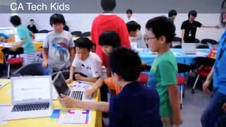  CA Tech Kids
 