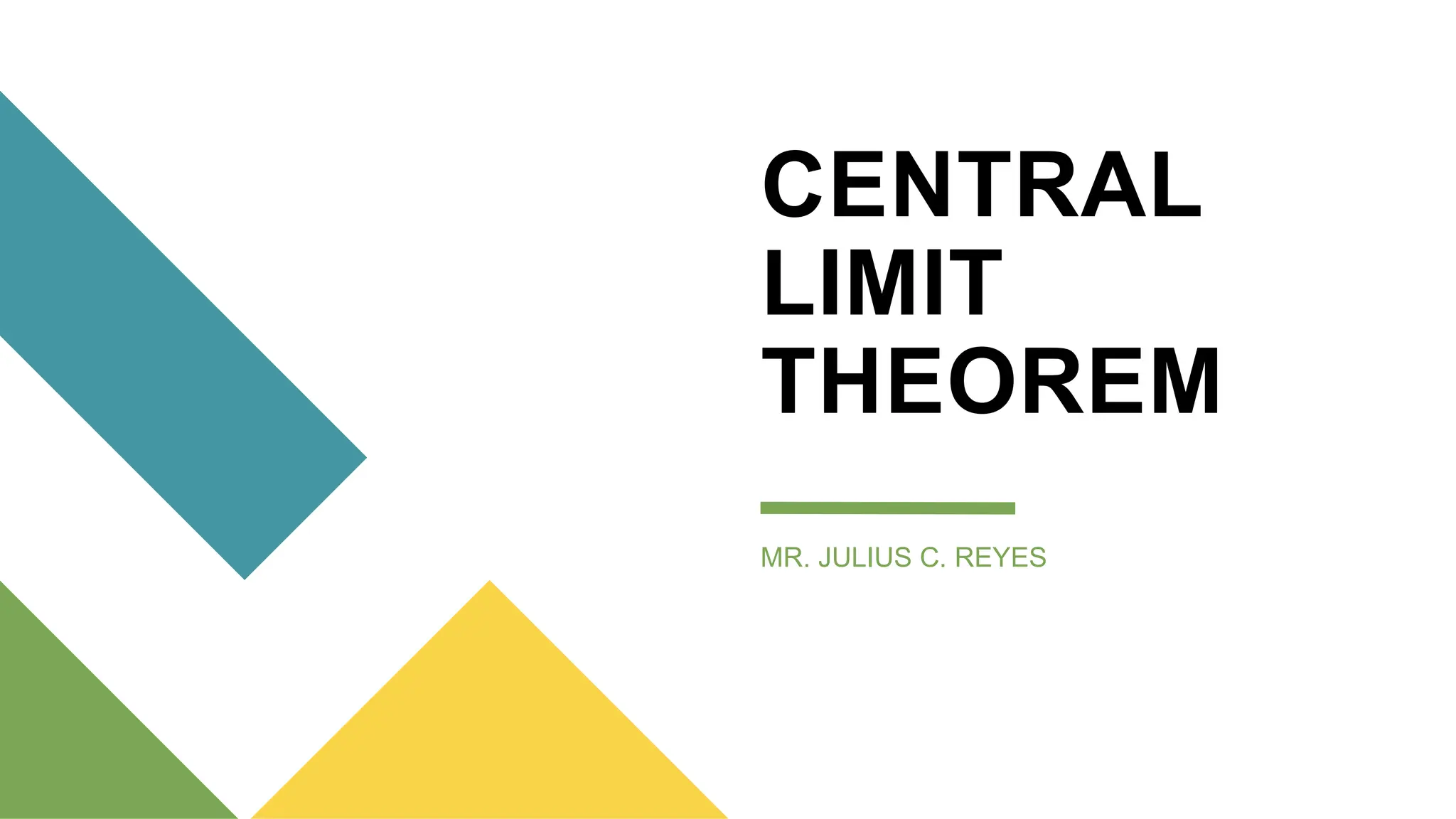 CLT.pptxCentral Limit Theorem Math In The Modern World | PPTX