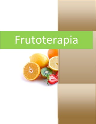 Frutoterapia
 