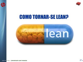 COMO TORNAR-SE LEAN? 