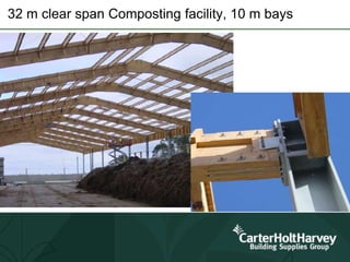 32 m clear span Composting facility, 10 m bays
 