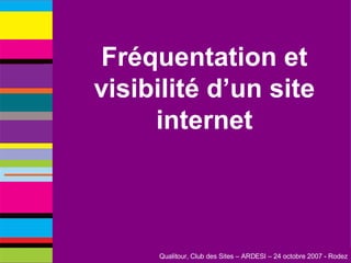 Fréquentation et visibilité d’un site internet 