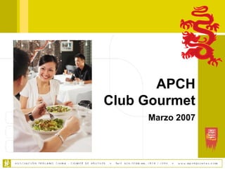 APCH Club Gourmet Marzo 2007 