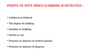 Clubbing Pathophysiology Notes CLUBBING.pptx by Dr. Shakil Ali Dewan. smmhmc | PPTX