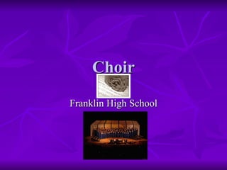Choir Franklin High School 