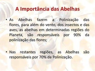 Adquirir conhecimentos para ser um Apicultor Profissional.Fazer as tarefas de um ApicultorConhecer as Abelhas;Aprender a resolver os problemas das Abelhas;Saber construir os seus próprios materiais;Tratar as Abelhas com os medicamentos adequados