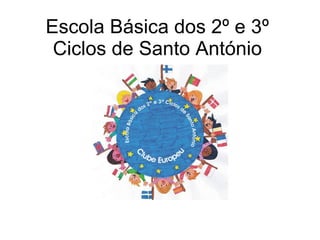 Escola Básica dos 2º e 3º Ciclos de Santo António 