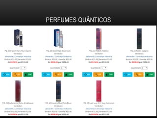 PERFUMES QUÂNTICOS
 