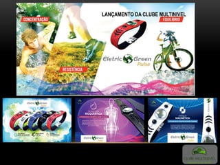 LANÇAMENTO DA CLUBE MULTINIVEL
 