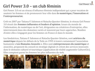 Girl Power 3.0 – un club féminin
Girl Power 3.0 est un réseau d’influence féminin indépendant qui a pour vocation de
soute...