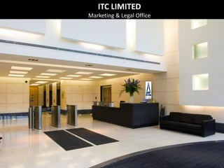 ITC LIMITED
Marketing & Legal Office

 