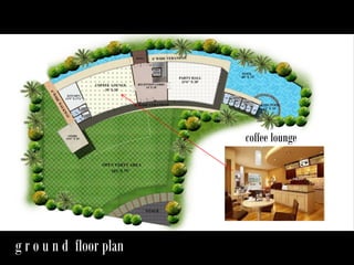 coffee lounge

g r o u n d floor plan

 
