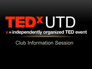 Club Information Session
 
