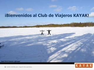 ¡Bienvenidos al C l ub de Viajeros KAYAK! Foto: Doris Casares / @3viajes 