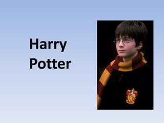 Harry
Potter
 