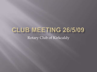 Rotary Club of Kirkcaldy
 