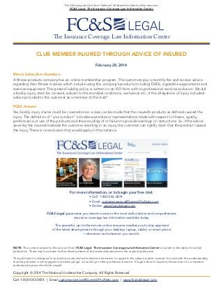 Club Member Injured Through Advice of Insured (from FC&S Legal)