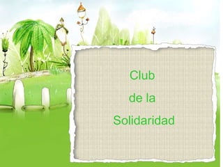 Club  de la  Solidaridad 