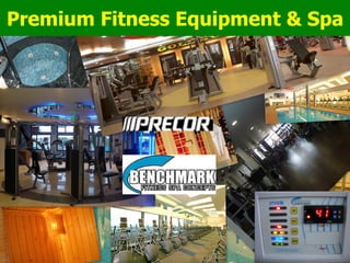 Premium Fitness Equipment & Spa 