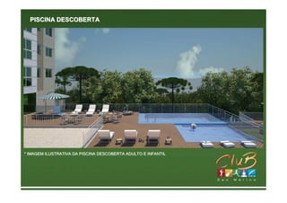 PISCINA DESCOBERTA




* IMAGEM ILUSTRATIVA DA PISCINA DESCOBERTA ADULTO E INFANTIL
 