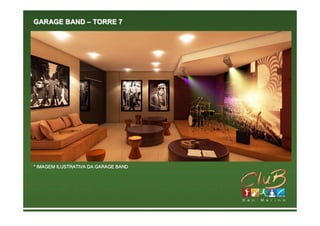 GARAGE BAND – TORRE 7




* IMAGEM ILUSTRATIVA DA GARAGE BAND
 