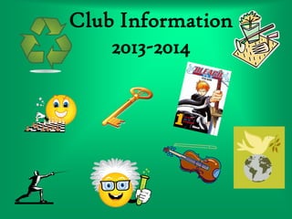 Club Information
2013-2014
 