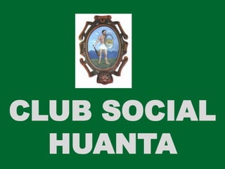 CLUB SOCIAL HUANTA 