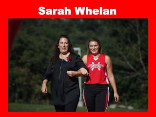 Sarah Whelan
 