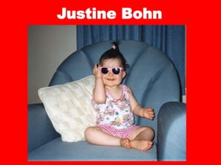 Justine Bohn
 