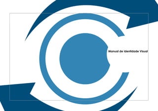 Manual de Identidade Visual
 