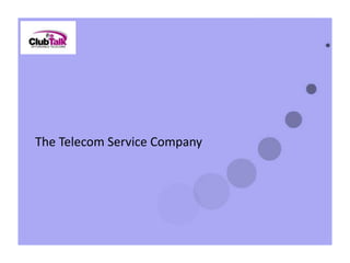 The Telecom Service Company  