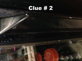 Clue # 2
 