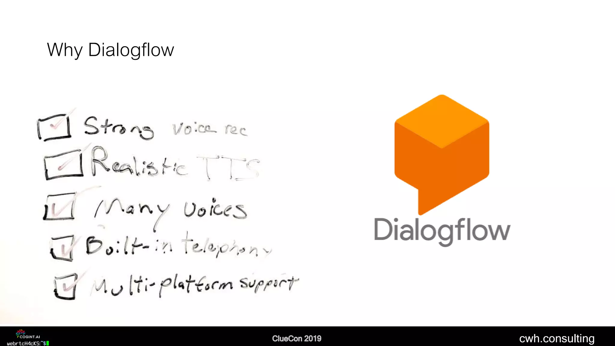 cwh.consulting
Why Dialogflow
 