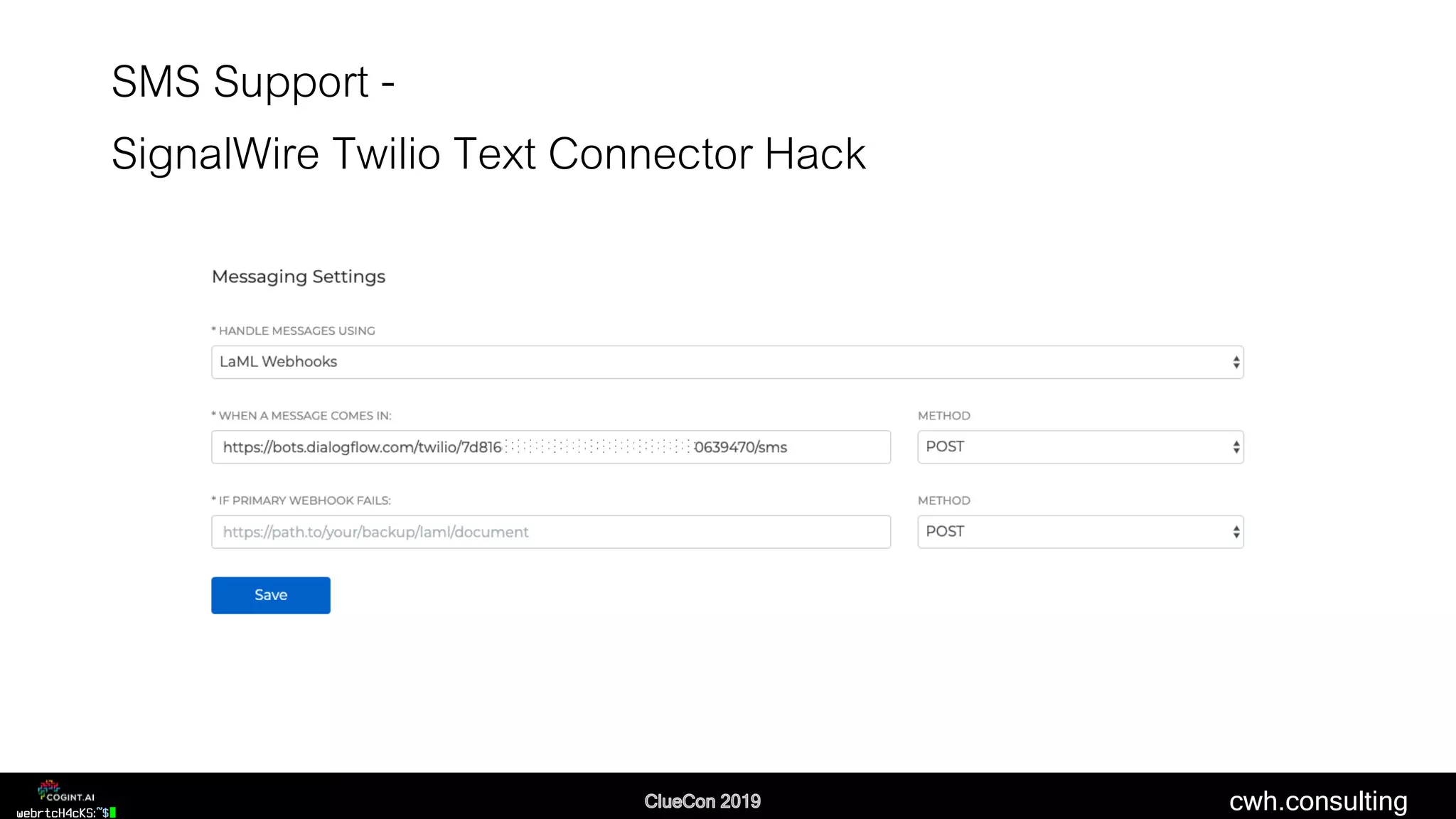 cwh.consulting
SMS Support -
SignalWire Twilio Text Connector Hack
 