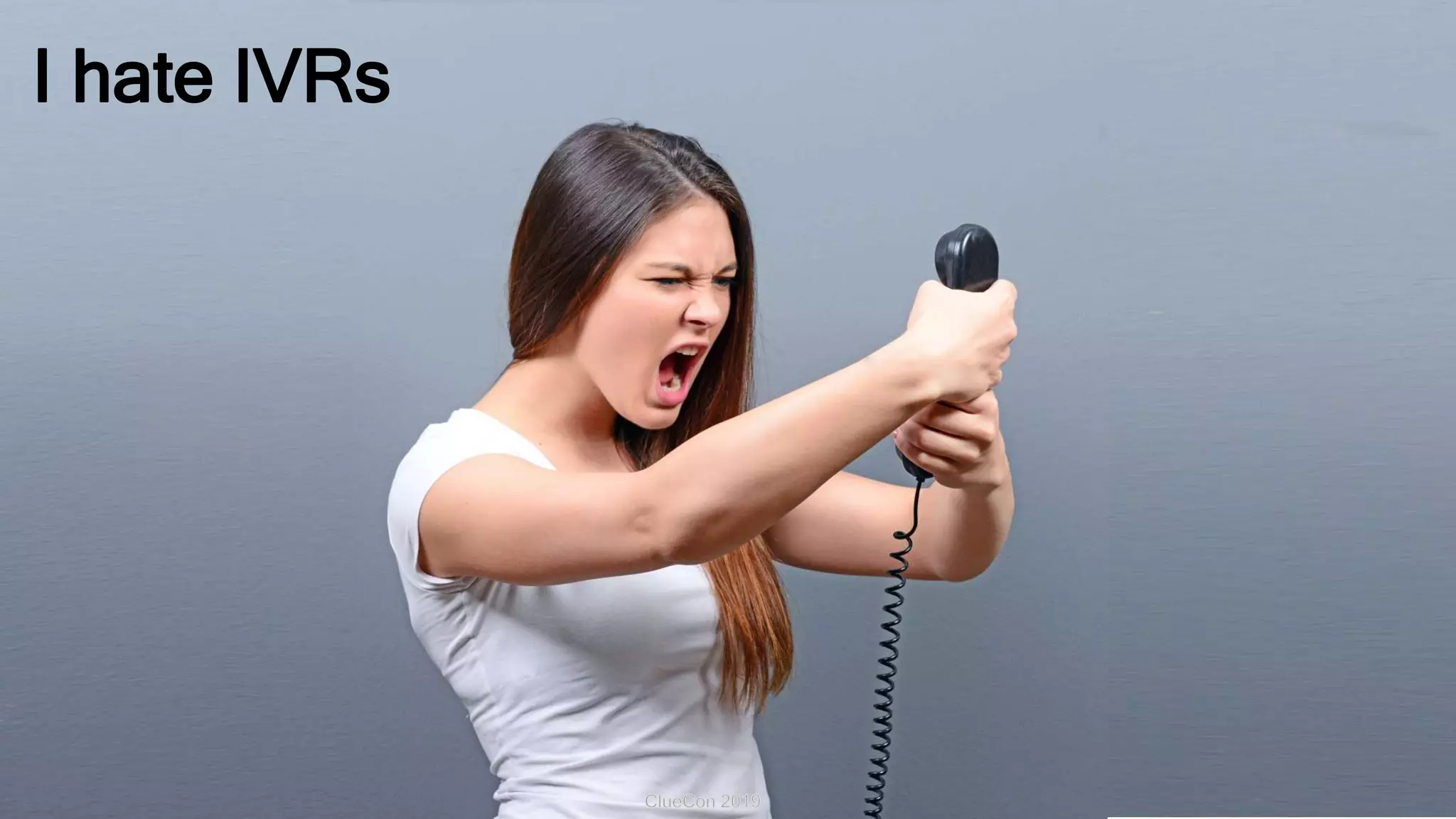 cwh.consulting
I hate IVRs
 