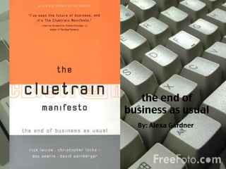 Cluetrain Manifesto | PPT