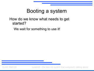 upstart then resolves these dependencies and starts up as many things as it can in parallel 
