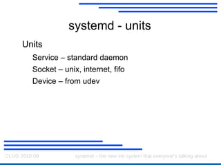 When the socket is opened, start up its related daemon and hand the socket to it 