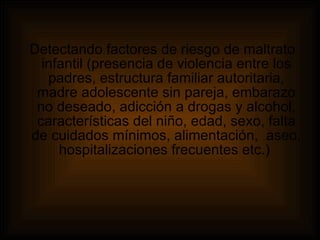 Prevencion Del Maltrato Infantil1 | PPT