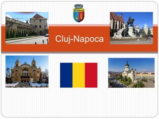 Cluj-Napoca
 