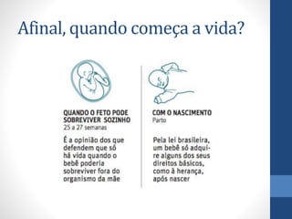 Afinal, quando começa a vida?

 