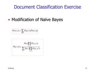 Document Classification Exercise Modification of Naïve Bayes 