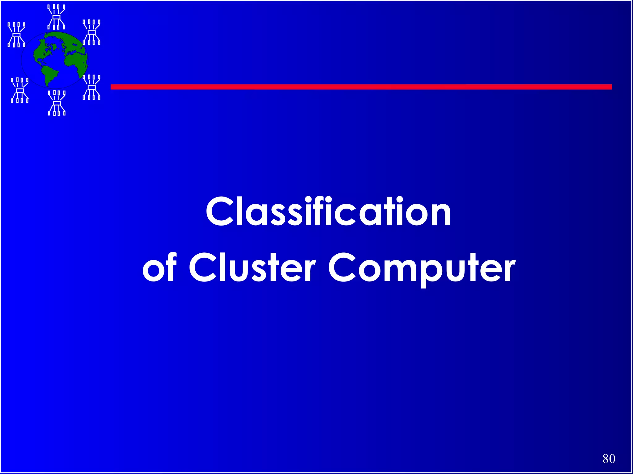 Classification of Cluster Computer 