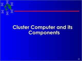 Cluster Computer and its Components 
