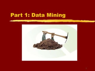 Part 1: Data Mining 