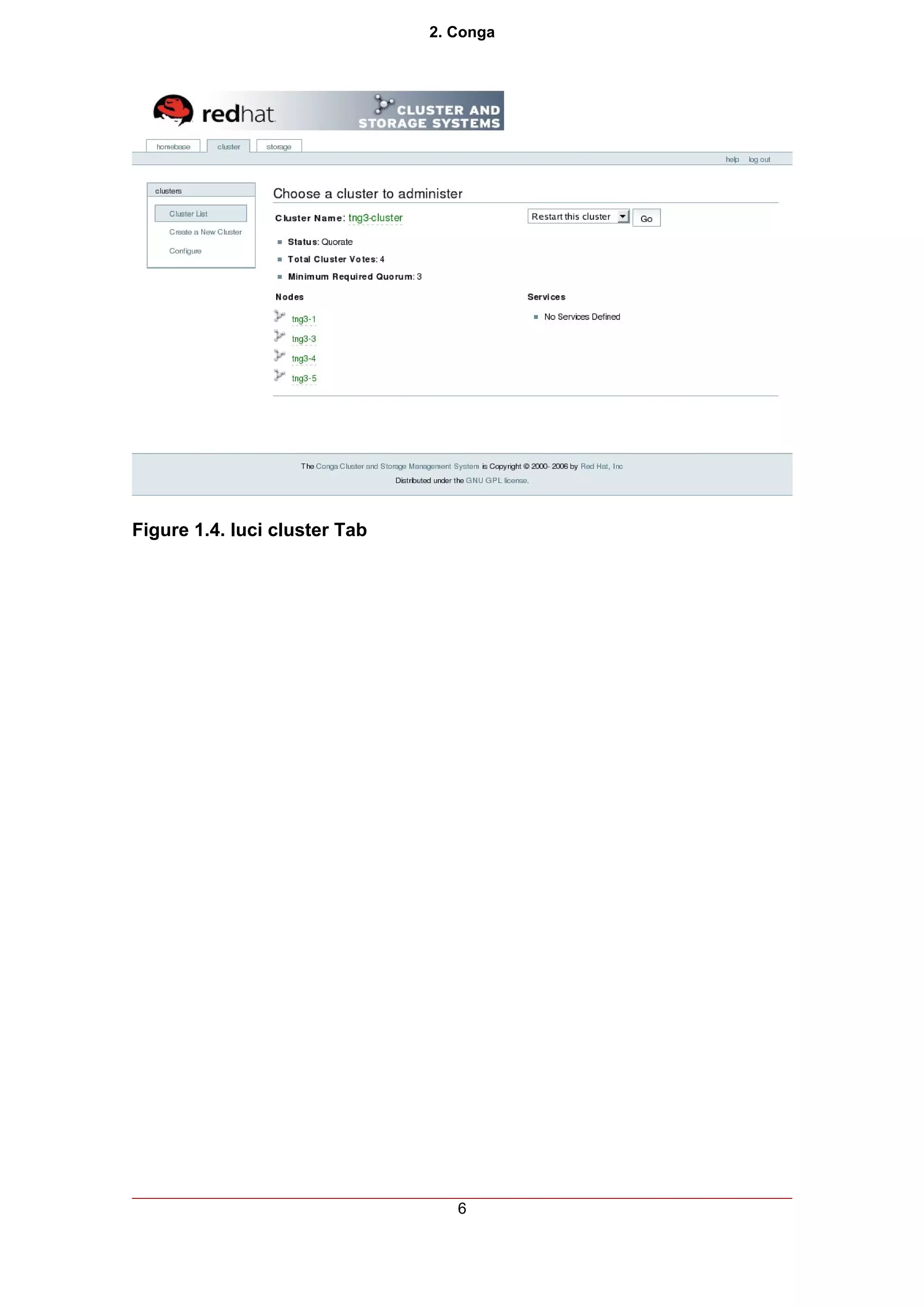 2. Conga




Figure 1.4. luci cluster Tab




                                  6
 