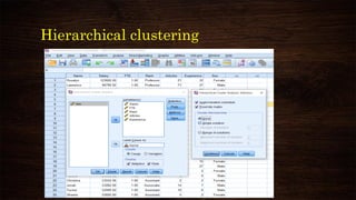 Hierarchical clustering
 